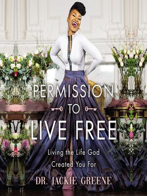Permission to Live Free - Audiobook